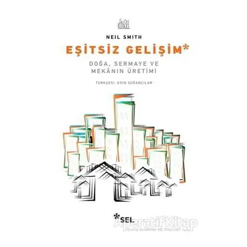 Eşitsiz Gelişim - Neil Smith - Sel Yayıncılık