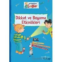 Dikkat ve Boyama Etkinlikleri - Arkadaşım Çağlar - Brigitte Paul - İş Bankası Kültür Yayınları