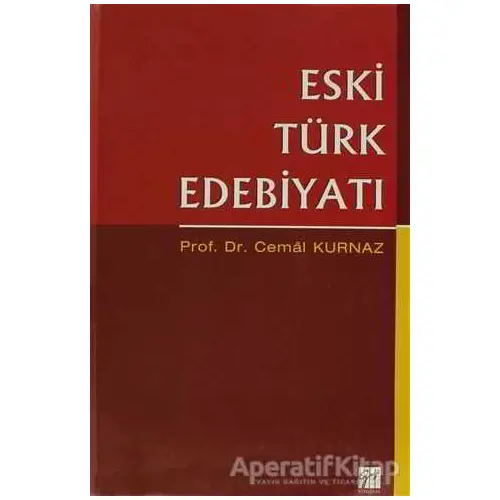 Eski Türk Edebiyatı - Cemal Kurnaz - Gazi Kitabevi