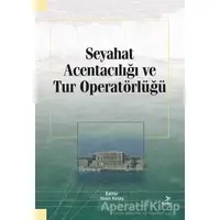 Seyahat Acentacılığı ve Tur Operatörlüğü - Uğur Akdu - Grafiker Yayınları