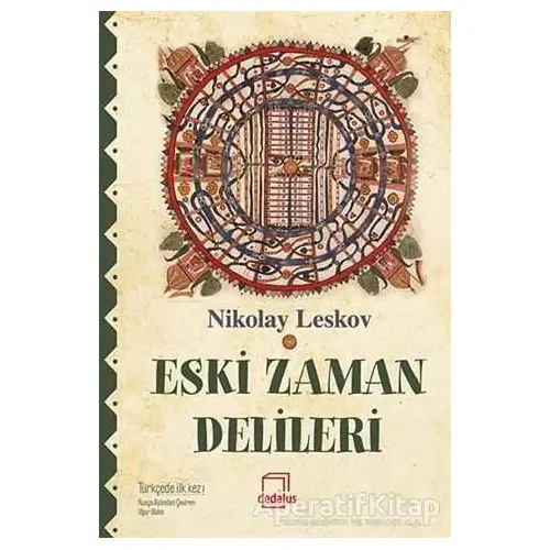 Eski Zaman Delileri - Nikolay Leskov - Dedalus Kitap