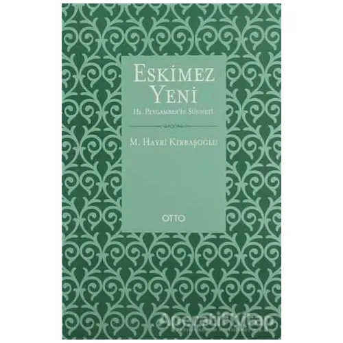 Eskimez Yeni - Mehmed Hayri Kırbaşoğlu - Otto Yayınları