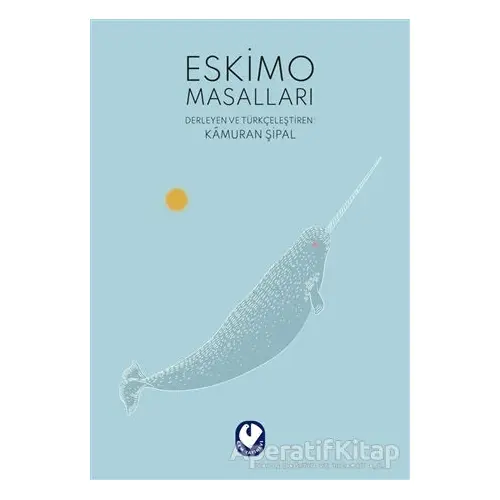 Eskimo Masalları - Kolektif - Cem Yayınevi