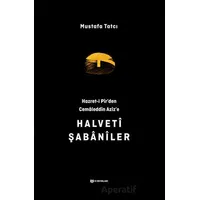 Hazret-i Pirden Cemaleddin Azize Halveti Şabaniler - Mustafa Tatcı - H Yayınları