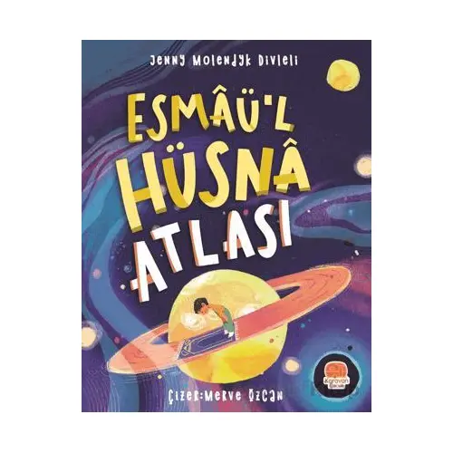 Esmaül Hüsna Atlası - Jenny Molendyk Divleli - Karavan Çocuk Yayınları