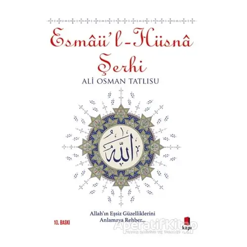 Esmaül-Hüsna Şerhi - Ali Osman Tatlısu - Kapı Yayınları