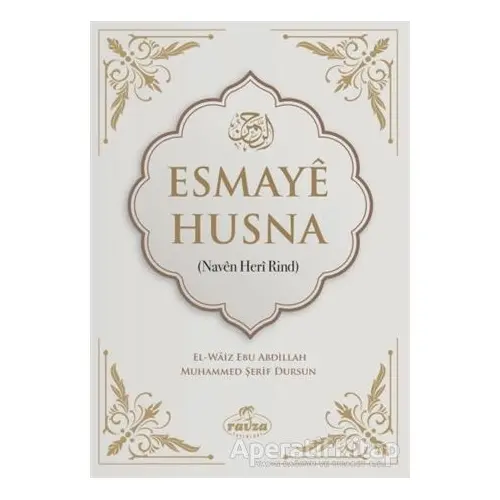 Esmaye Husna - Muhammed Şerif Dursun - Ravza Yayınları