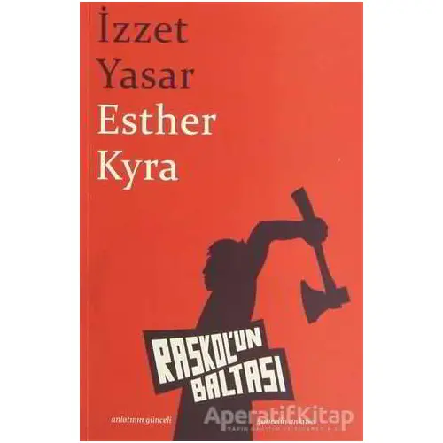 Esther Kyra - İzzet Yasar - Raskolun Baltası
