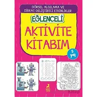 Eğlenceli Aktivite Kitabım 5 Yaş - Kolektif - Ren Çocuk