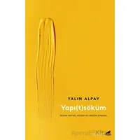 Yapı(t) Söküm - Yalın Alpay - Kara Karga Yayınları