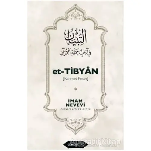 Et-Tibyan - Rahmet Pınarı - İmam Nevevi - Semerkand Yayınları