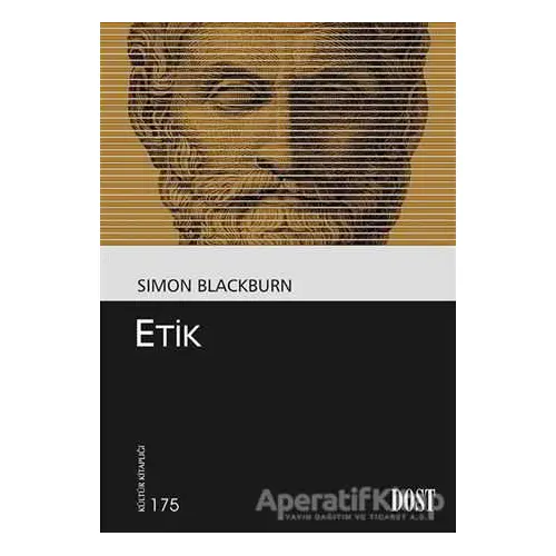 Etik - Simon Blackburn - Dost Kitabevi Yayınları