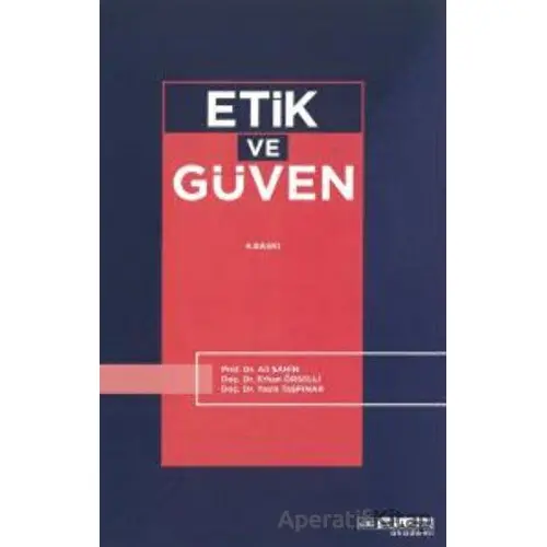 Etik ve Güven - Yasin Taşpınar - Atlas Akademi