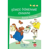 Şimdi Öğrenme Zamanı - Zaman Kavramı - Ulrike Holzwarth - Raether - İş Bankası Kültür Yayınları