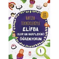 Hafıza Teknikleriyle Elifba (Kuran Harflerini) Öğreniyorum - Asuman Kılıç - Timaş Çocuk