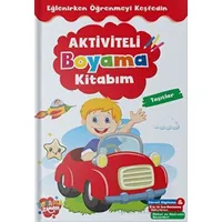 Aktiviteli Boyama Kitabı Taşıtlar - Boyama Zamanı