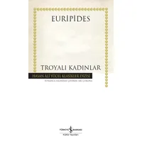 Troyalı Kadınlar - Euripides - İş Bankası Kültür Yayınları