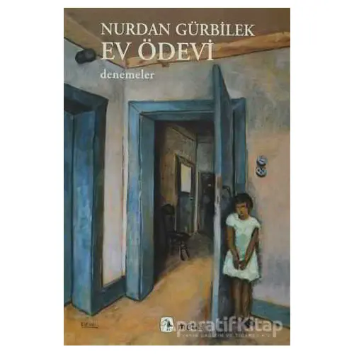 Ev Ödevi - Nurdan Gürbilek - Metis Yayınları