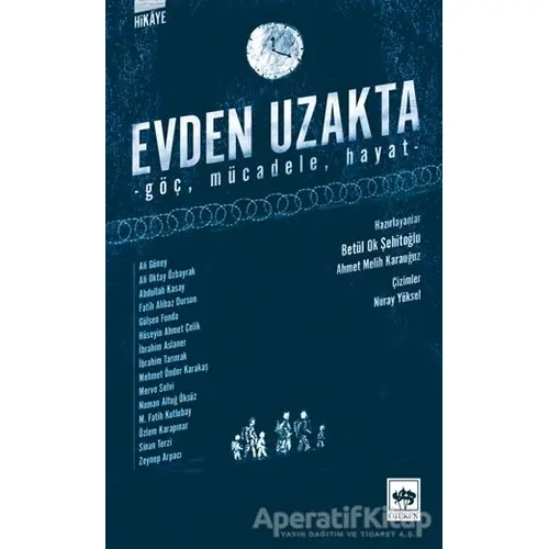 Evden Uzakta - Numan Altuğ Öksüz - Ötüken Neşriyat