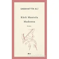 Kürk Mantolu Madonna - Sabahattin Ali - Şule Yayınları