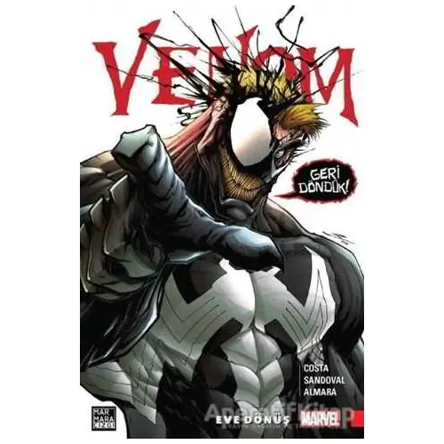 Eve Dönüş - Venom (Cilt 1) - Mike Costa - Marmara Çizgi