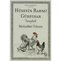 Tesadüf - Muhabbet Tılsımı - Hüseyin Rahmi Gürpınar - Everest Yayınları