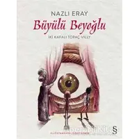 Büyülü Beyoğlu - Nazlı Eray - Everest Yayınları