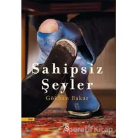 Sahipsiz Şeyler - Gökhan Bakar - Everest Yayınları