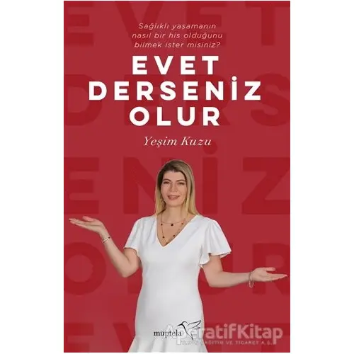 Evet Derseniz Olur - Yeşim Kuzu - Müptela Yayınları