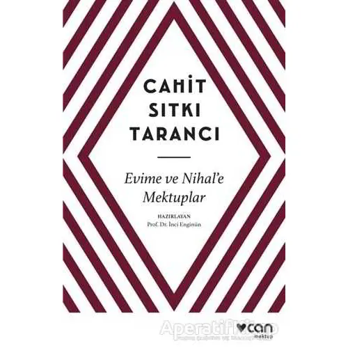 Evime ve Nihal’e Mektuplar - Cahit Sıtkı Tarancı - Can Yayınları