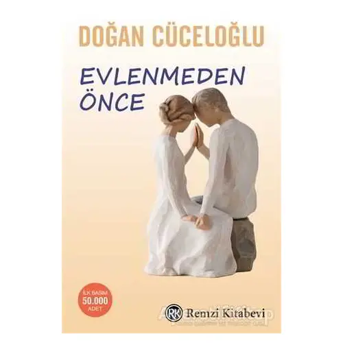 Evlenmeden Önce - Doğan Cüceloğlu - Remzi Kitabevi