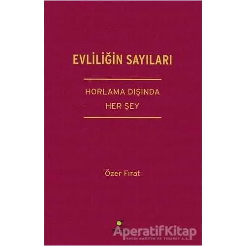 Evliliğin Sayıları - Özer Fırat - ELMA Yayınevi