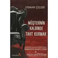 Müşterinin Kalbinde Taht Kurmak - Osman Çelebi - Hayat Yayınları