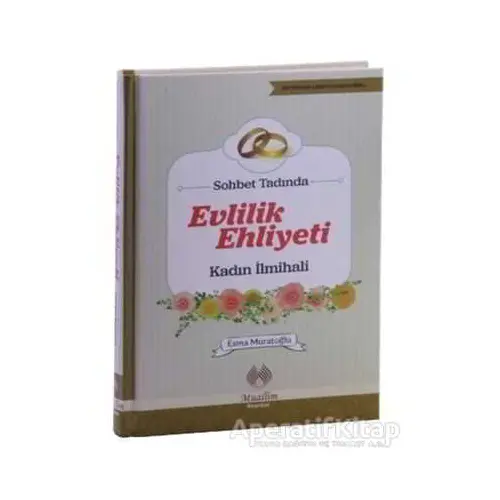 Evlilik Ehliyeti - Esma Muratoğlu - Muallim Neşriyat