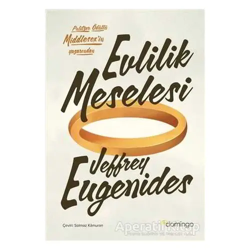 Evlilik Meselesi - Jeffrey Eugenides - Domingo Yayınevi