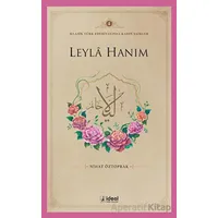 Leyla Hanım - Nihat Öztoprak - İdeal Kültür Yayıncılık