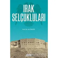 Irak Selçukluları - Ali Öngül - Çamlıca Basım Yayın