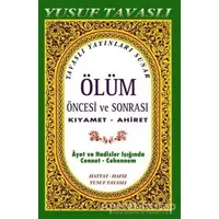 Ölüm Öncesi ve Sonrası Kıyamet - Ahiret (Roman Boy) (B38) - Yusuf Tavaslı - Tavaslı Yayınları