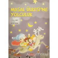 Masal Ülkesine Yolculuk - Evren Yiğit - Bulut Yayınları