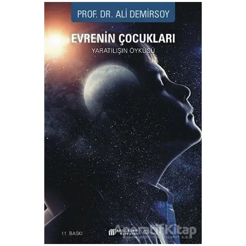 Evrenin Çocukları - Ali Demirsoy - Akıl Çelen Kitaplar