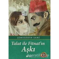 Talat ile Fitnatın Aşkı - Şemseddin Sami - Evrensel İletişim Yayınları