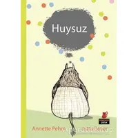 Huysuz - Annette Pehnt - Kırmızı Kedi Çocuk