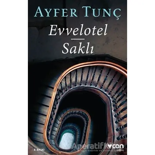 Evvelotel - Saklı - Ayfer Tunç - Can Yayınları