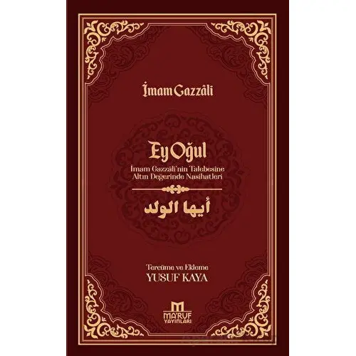 Ey Oğul - İmam Gazzali - Maruf Yayınları