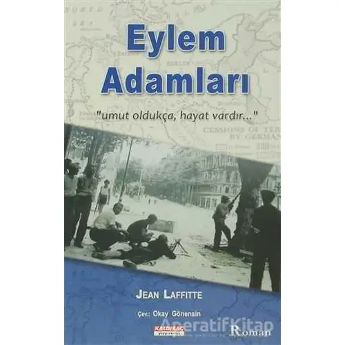 Eylem Adamları - Jean Laffitte - Kaldıraç Yayınevi