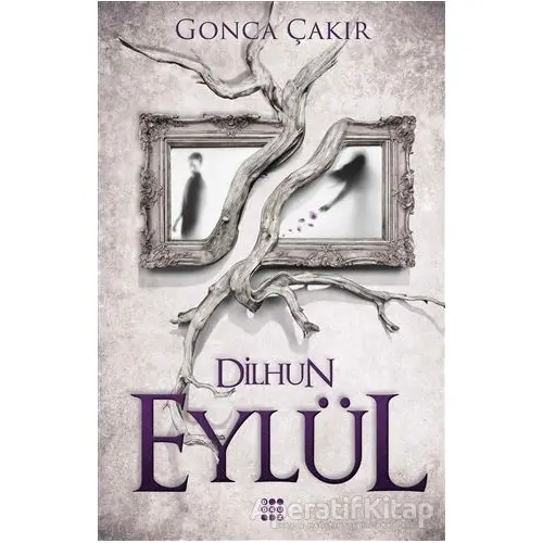 Eylül 1 - Dilhun - Gonca Çakır - Dokuz Yayınları