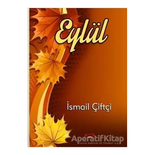 Eylül - İsmail Çiftçi - Ayata Kitap