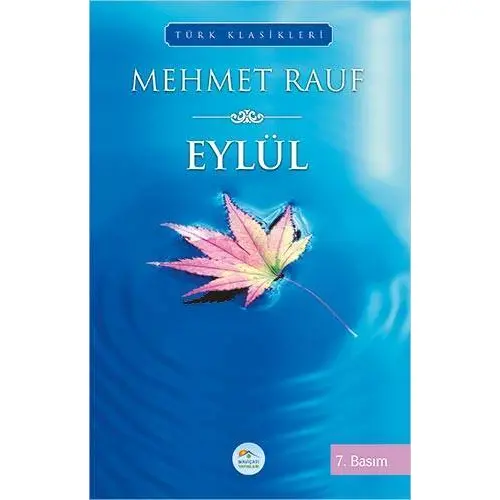 Eylül - Mehmet Rauf - Maviçatı Yayınları