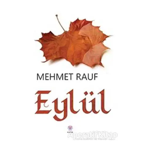 Eylül - Mehmet Rauf - Nilüfer Yayınları