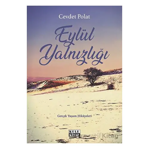 Eylül Yalnızlığı - Cevdet Polat - Kule Kitap